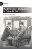 Книга The Detective's Companion In Crime Fiction : A Study In Sidekicks