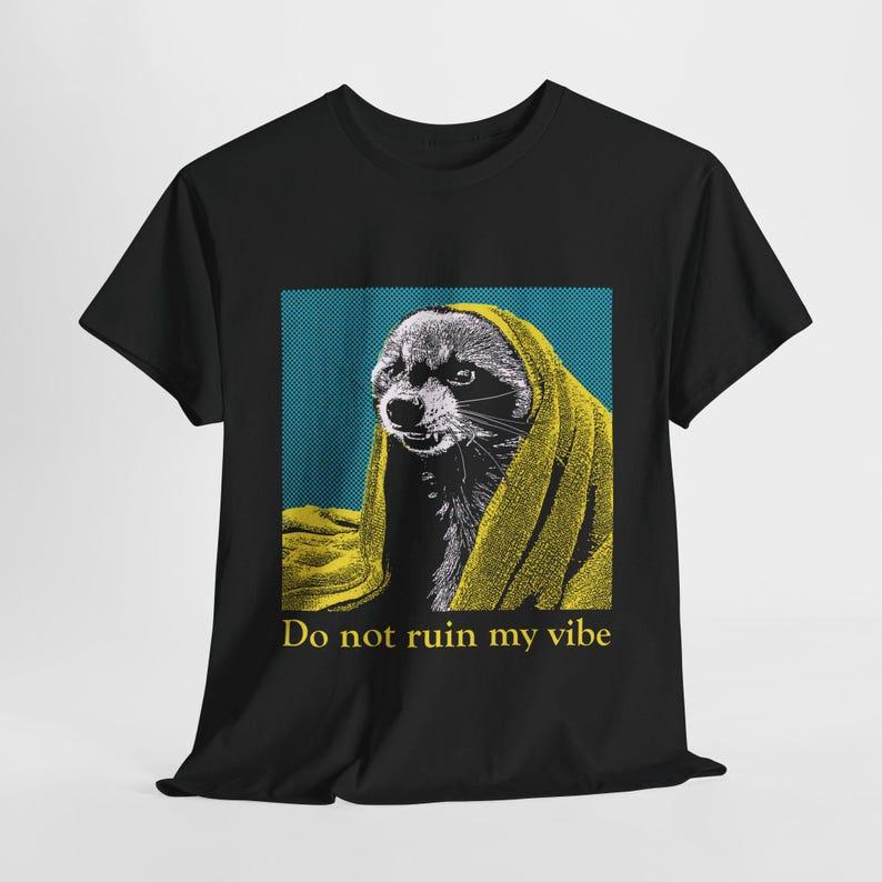 Don't Spoil My Ambiance Raccoon T-shirt Casual Street Fashion Personality Art Aesthetic Short Sleeve Round Neck Tops