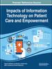 The Impacts of Information Technology On Patient Care and Empowerment Book