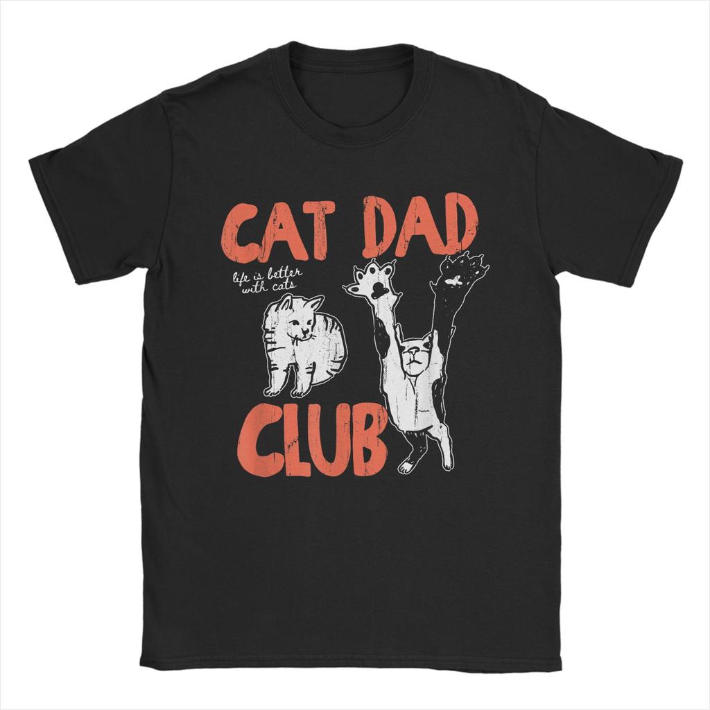 Cat Dad Club Cat Dad Funny Cat100% Cotton T Shirt For Men Summer Vintage T Shirts O Neck Hip Hop Tee Shirt Oversized Cheap Tops