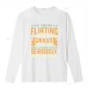 Mens Classic T Shirt If Youre Flirting With Me Please Let Know Im Clueless Print vintage Washed designer clothes Slightly