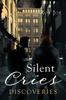 Книга Silent Cries : Discoveries