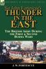 Книга Sir John Fortescue's Thunder In the East : the British Army During the First & Second Burma Wars