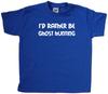 I'd Rather Be Ghost Hunting Kids T-Shirt