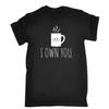 Забавная футболка унисекс «I Own You Coffee»