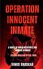 Книга Operation Innocent Inmate