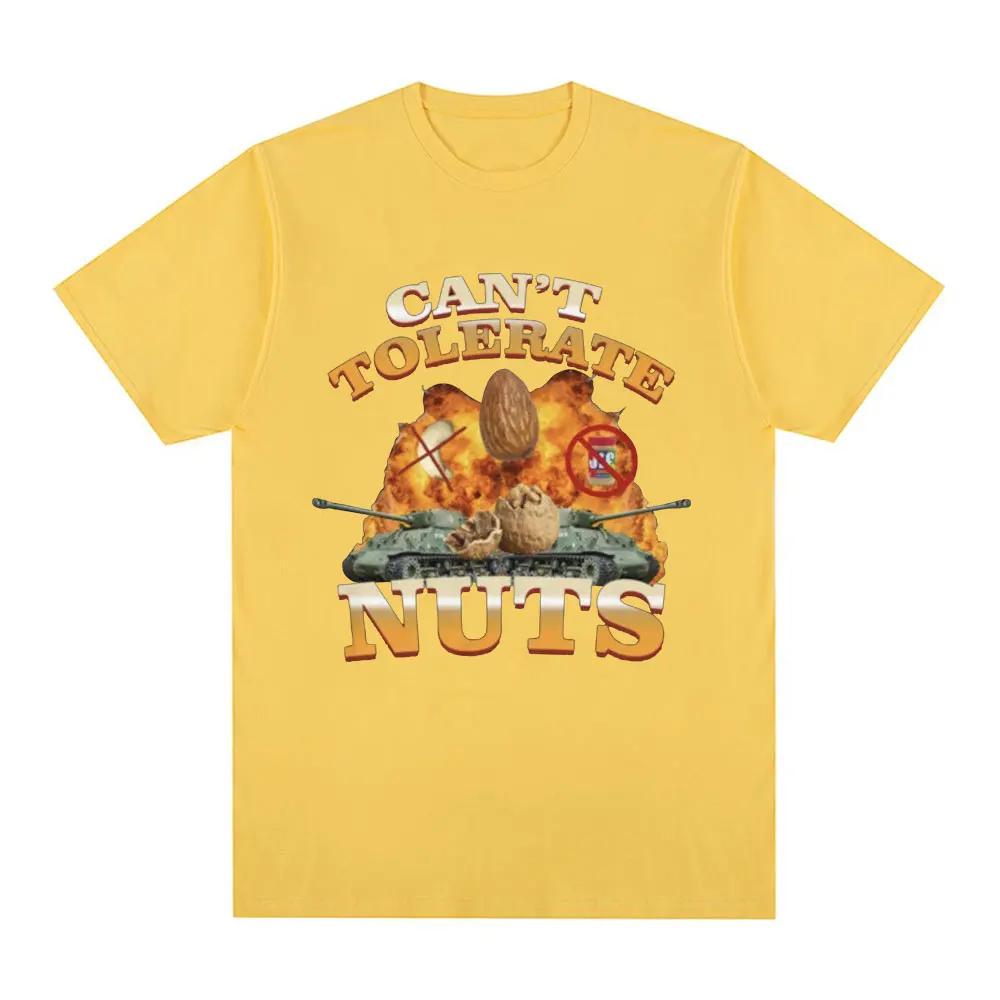 Cant Tolerate Nuts Funny Meme Tshirt Unisexs Fashion Harajuku Tshirt Short sleeved Tshirt Street Clothing