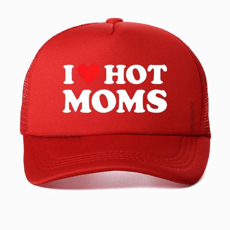 Смешная бейсболка I LOVE HOT MOMS хиппи гот кроп летние шляпы для гольфа модные летние унисекс сетчатые дышащие снэпбэк кепки