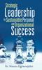 Книга Strategic Leadership for Sustainable Personal and Organizational Success