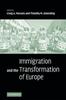 Книга Immigration And The Transformation Of Europe by UNKNOWN - Paperback