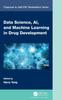 Книга Data Science, AI, and Machine Learning In Drug Development