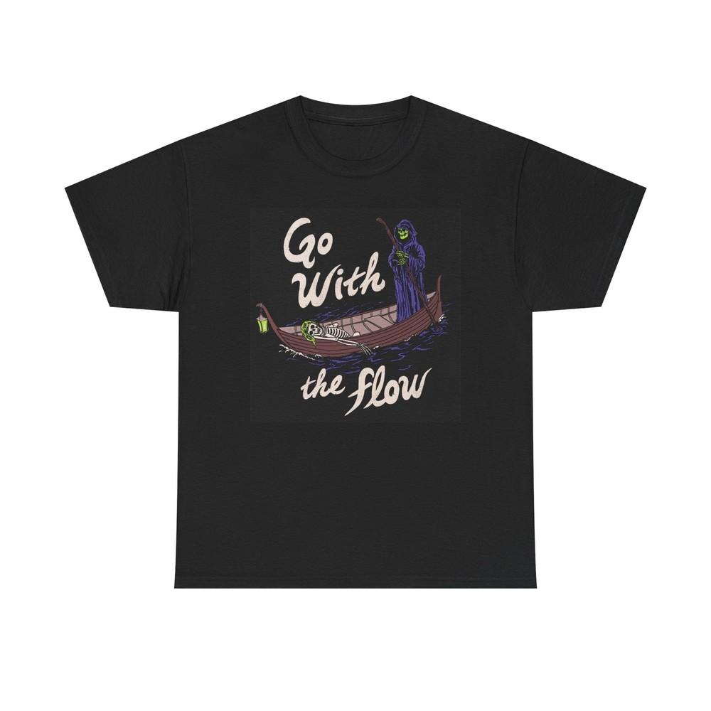 Just Go With The Flow Grim Reaper Graphic T Shirt NEW Cotton Tee Gift Unisex T-Shirt