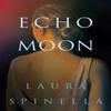 Echo Moon by Laura Spinella Paperback Book 9781503901131