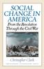 Книга Social Change In America : From the Revolution To the Civil War