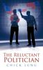 Книга The Reluctant Politician