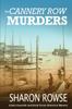 The The Cannery Row Murders by Sharon Rowse - Paperback Book