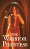 Книга The Warrior Priestess : 2
