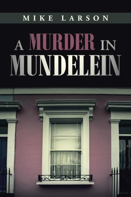 Книга A Murder In Mundelein