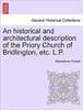 Книга An Historical and Architectural Description of the Priory Church of Bridlington, Etc. L.P.