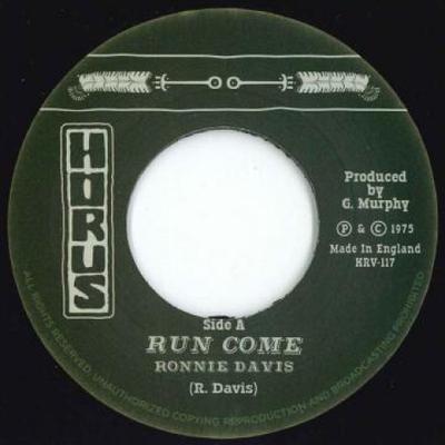 7-дюймовая пластинка RONNIE DAVIS - Run Come / African Rock (Horus Edit HRV117 Horus 1975 UK Регги, Ска и Даб