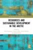 The Resources and Sustainable Development In the Arctic Book