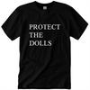 Protect The Dolls T-Shirt Funny Quote Shirts Unisex Protect The Dolls Merch Letter Print Short Sleeve Graphic Tees Short Sleeve Cotton Top