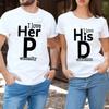 T Shirts I Love His D-I Love Her P Graphic Love His Dedication Love Her Personality Funny Couples Shirt Gift for Couple Tops L