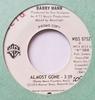 7inch Record BARRY MANN - Almost Gone WBS8752 Warner Bros. Re 1979 Canada Pop Used