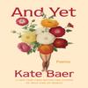 And Yet by Kate Baer Hardback Book 9781398706866