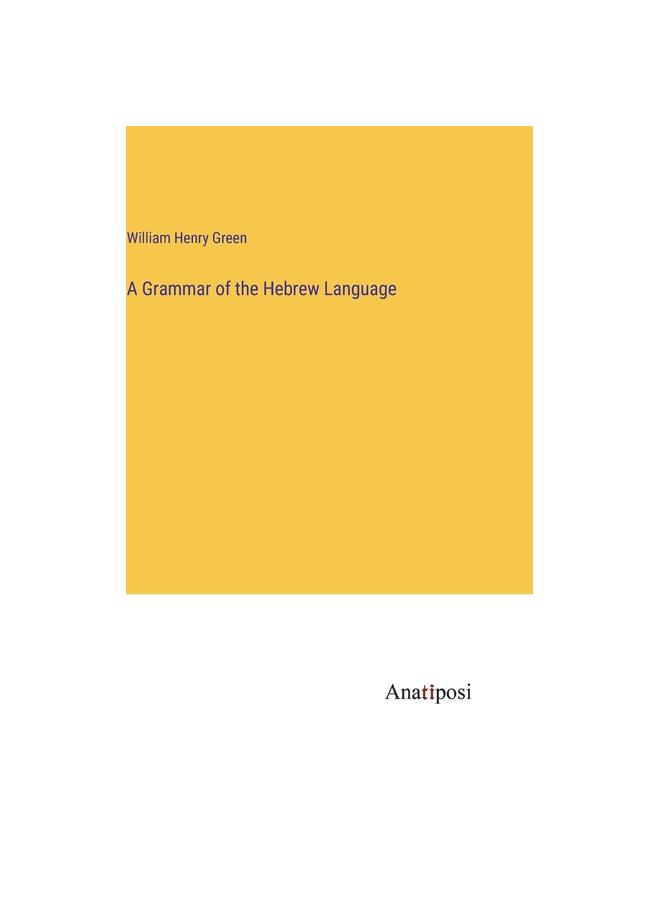 The A Grammar of the Hebrew Language Book