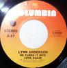 7-дюймовая пластинка LYNN ANDERSON - He Turns It Into Love Again 310100 Columbia 1975 США Поп Б/У