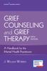Книга Grief Counseling and Grief Therapy : A Handbook for the Mental Health Practitioner