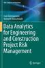 The Data Analytics for Engineering and Construction Project Risk Management Book