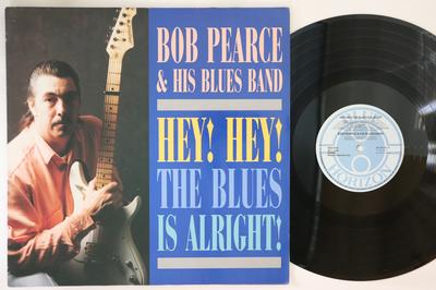 LP Пластинка БОБ ПИРС - Эй! Привет! Блюз в порядке! BLUH012 Blue Horizon 1991 Германия Блюз Б/У