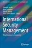 Книга International Security Management : New Solutions To Complexity