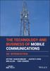 Книга The Technology and Business of Mobile Communications : An Introduction