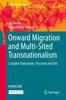 Книга Onward Migration and Multi-Sited Transnationalism : Complex Trajectories, Practices and Ties