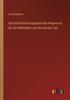 Книга Geschichtlich-Geographischer Wegweiser Fur Das Mittelalter Und Die Neuere Zeit