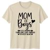 Mom Of Boys Less Drama Unisexs TShirt Motherhood Family Mothers Day Gift For Her