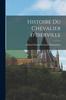 Книга Histoire Du Chevalier d'Iberville