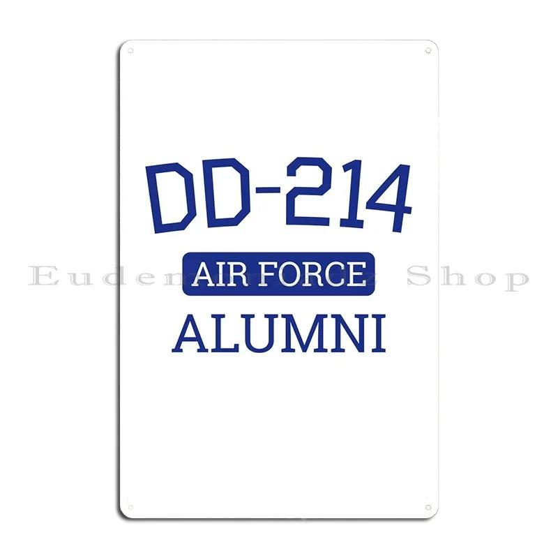 Dd Air Force Alumni Metal Sign Wall Cave Design Pub Printing Club Tin Sign Poster