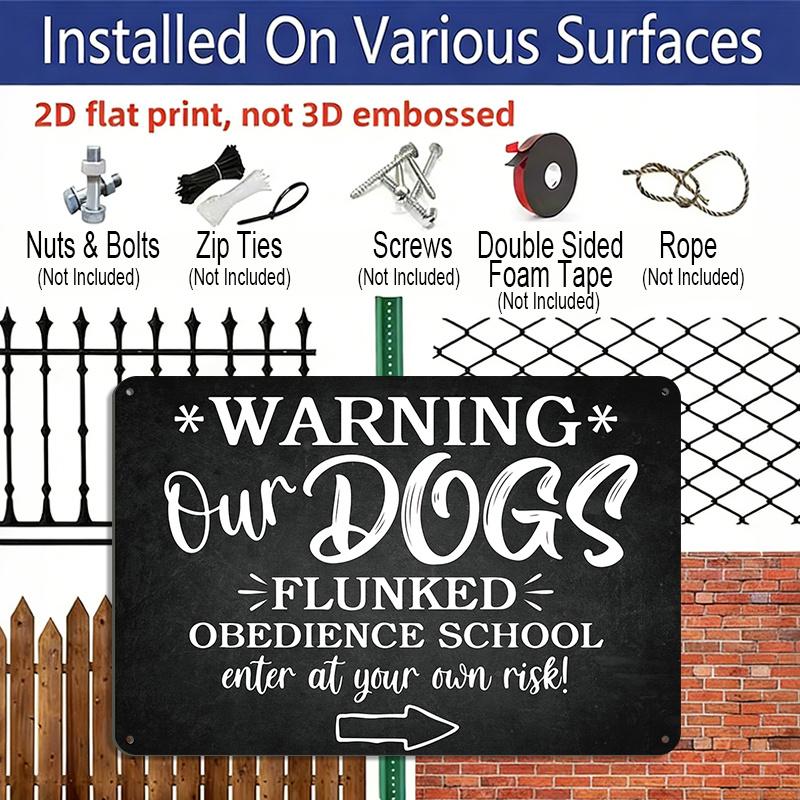 2D Flat, 1pc Vintage Metal Sign, Warning Our Dogs Flunked Obedience School Enter At Your Own Risk, Warning Metal Sign, Aluminium Sign for Home Gate