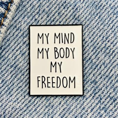 Новая эмалированная булавка «Мое тело», «Любовь к себе», «Свобода», металлическая заглушка, подарок на день рождения, 1 шт.
