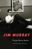 Книга The Jim Murray Reader by Jim Murray - Paperback