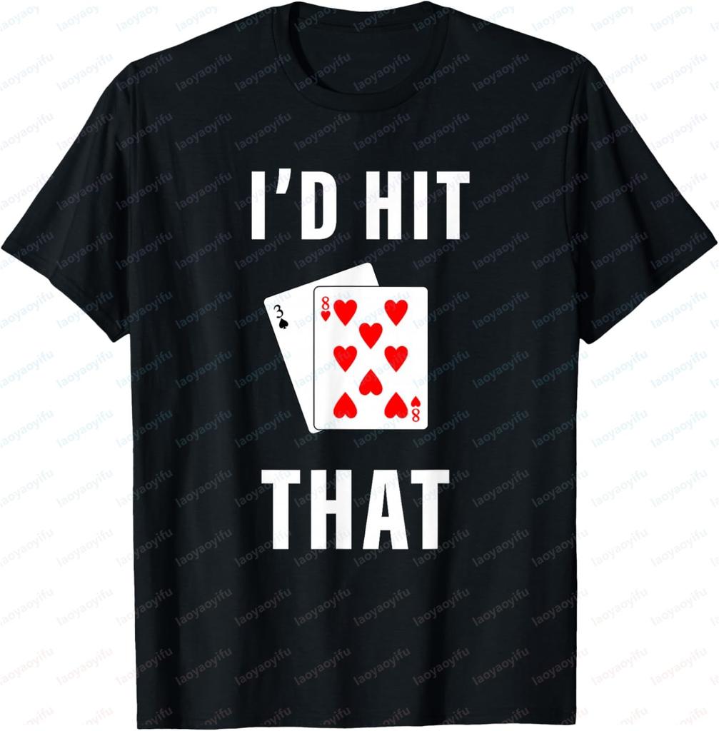 Id Hit That Funny Blackjack Gambling TShirt Y2k Clothes for Man Shortsleeved Roundneck Clothing