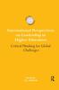Книга International Perspectives On Leadership In Higher Education : Critical Thinking for Global Challenges