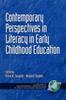 Книга Contemporary Perspectives On Literacy In Early Childhood Education