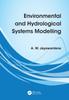 Книга Environmental and Hydrological Systems Modelling
