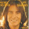 7inch Record MICHEL DELPECH - Les Divorces / Le Petit Rouquin 61881 BARDAY 1973 Japan Pop Used