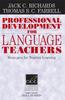 The Professional Development for Language Teachers : Strategies for Teacher Learning Book